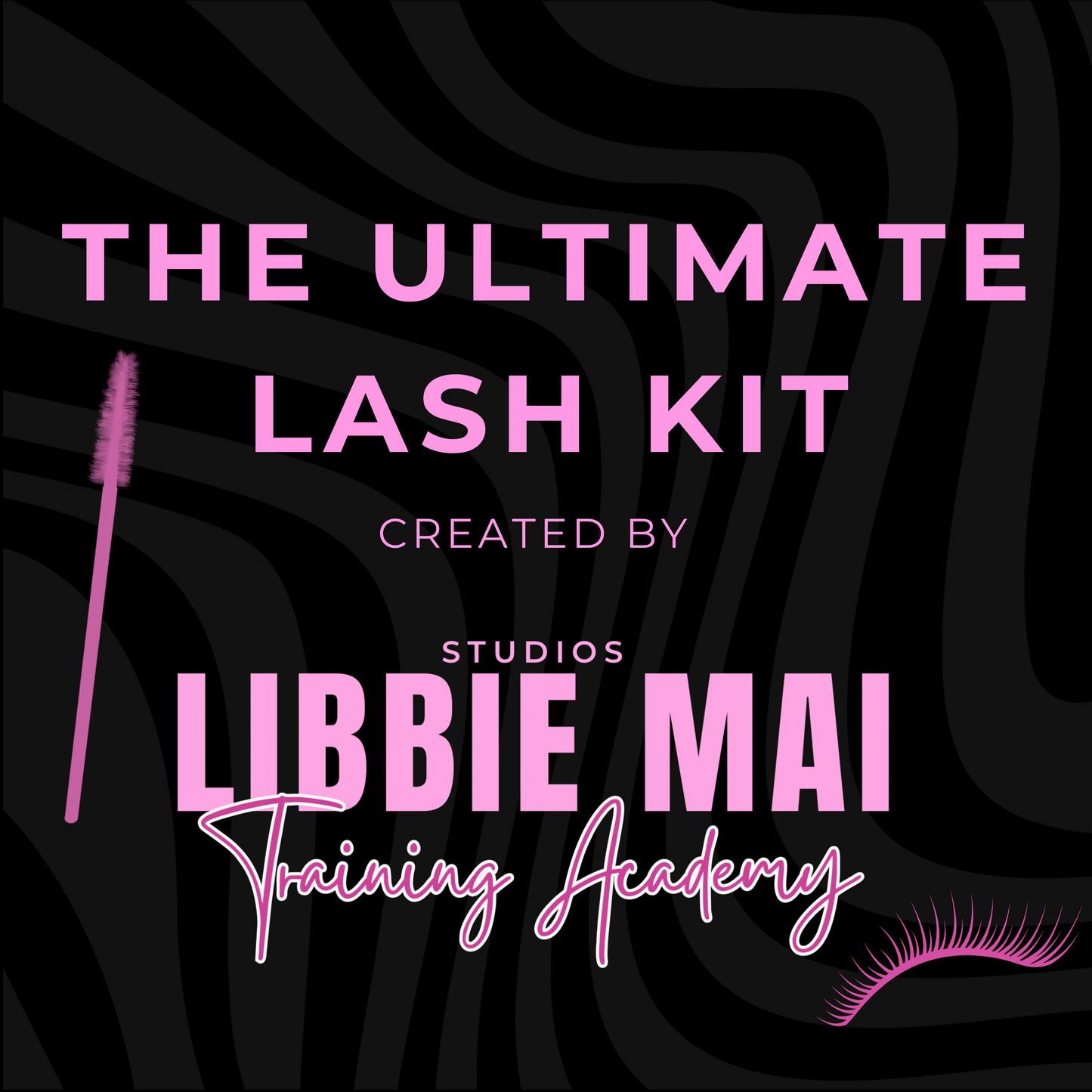 The Ultimate Lash Kit